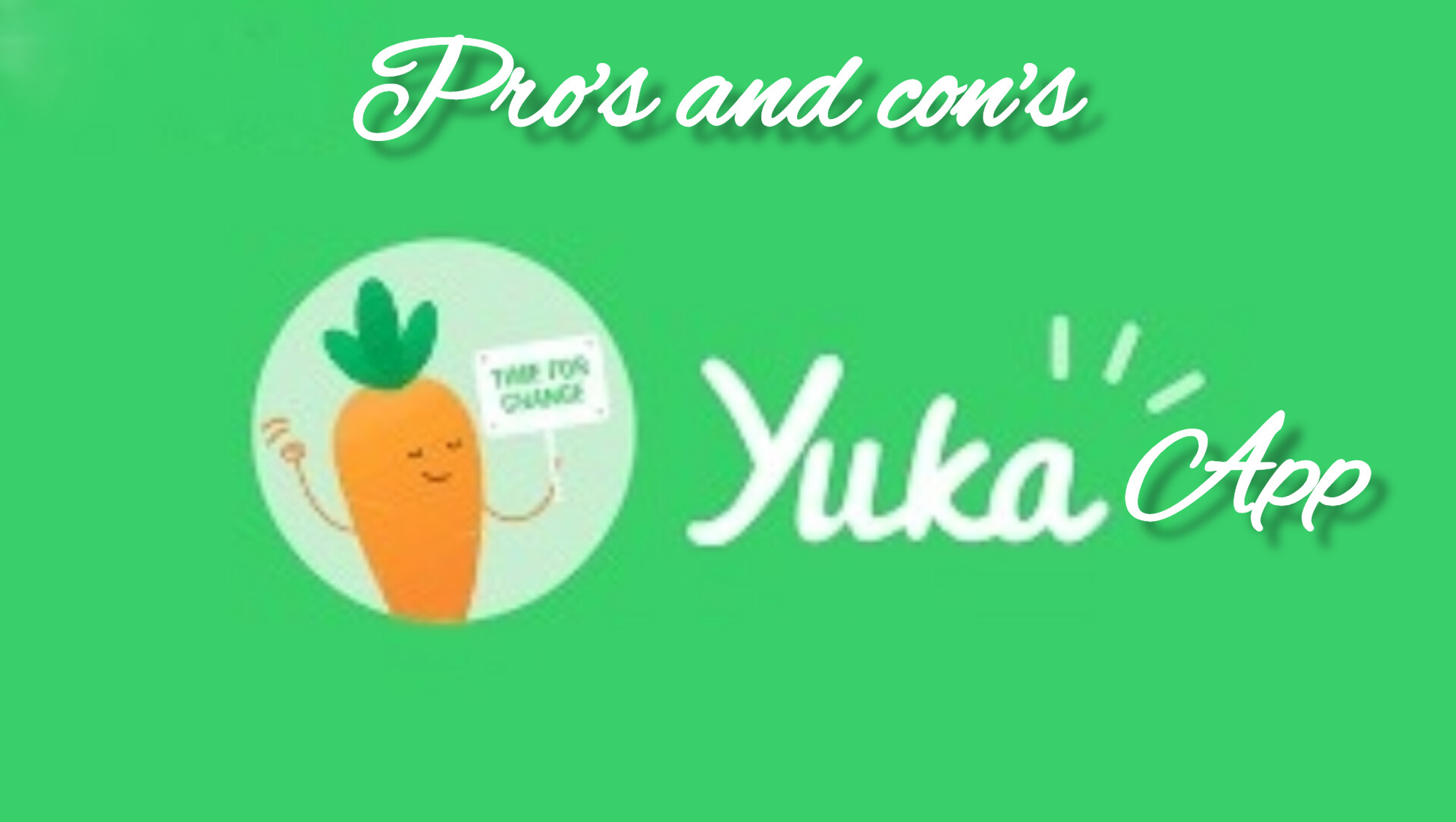 Pro's and Con's Yuka App